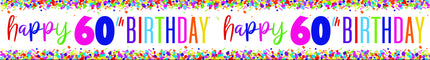 Bannière Joyeux Anniversaire 60 ans 2.74m