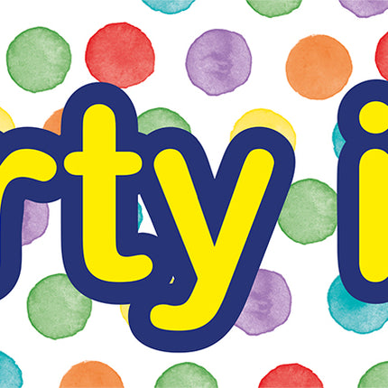 Bannière Multicolore Water Dots The Party Is Here 3pcs