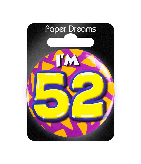 Je suis 52 Bouton 52 ans 5.5cm