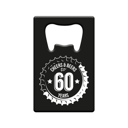 Ouvre-bière 60 ans Cheers & Beers