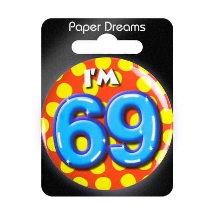 Je suis 69 Bouton 69 ans 5.5cm