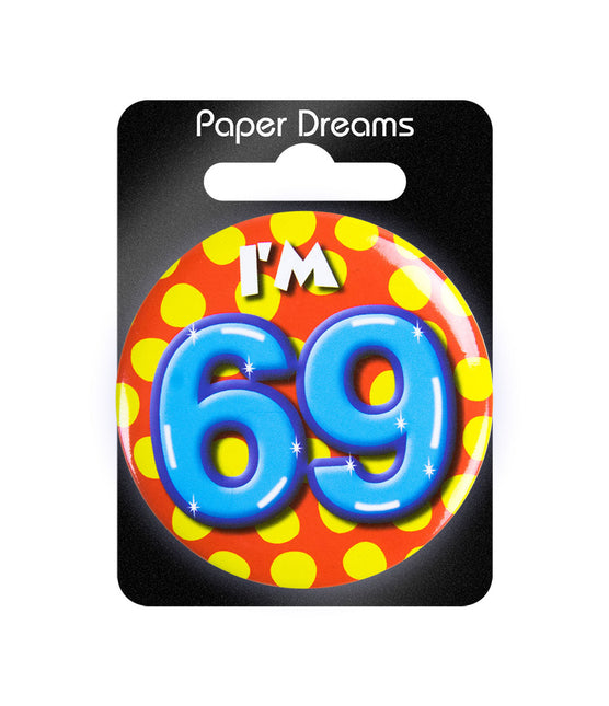 Je suis 69 Bouton 69 ans 5.5cm