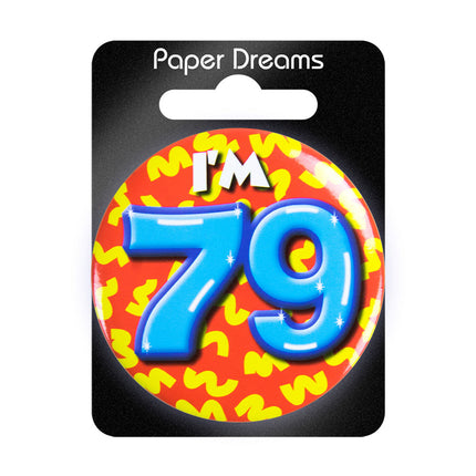 Je suis 79 Bouton 79 ans 5.5cm