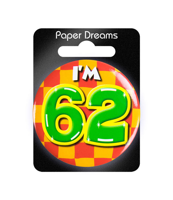 Je suis 62 Bouton 62 ans 5.5cm