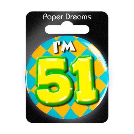 Je suis 51 Bouton 51 ans 5.5cm