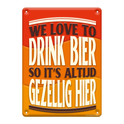 Plaque métallique We Love To Drink Beer