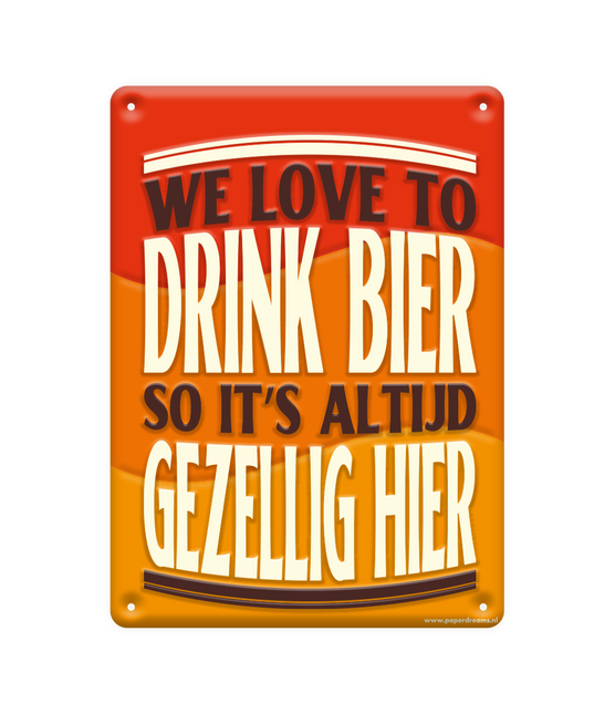 Plaque métallique We Love To Drink Beer