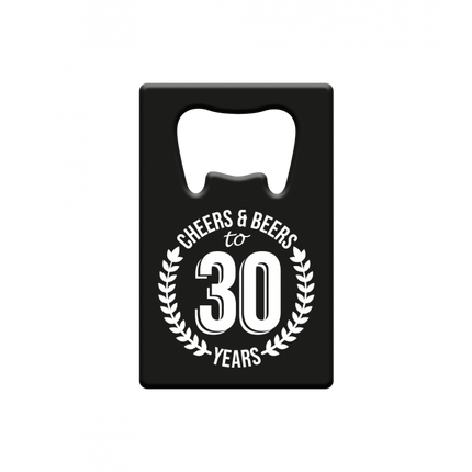 Ouvre-bière 30 ans Cheers & Beers