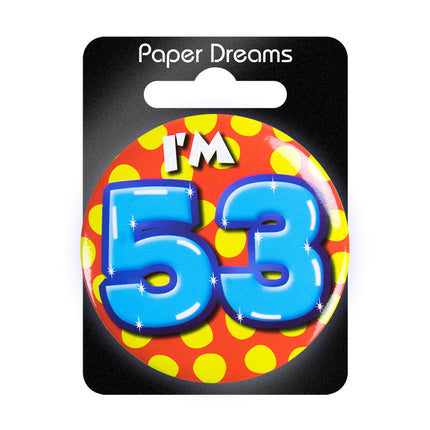 Je suis 53 Bouton 53 ans 5.5cm