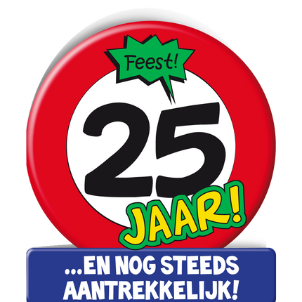 Carte d'anniversaire 25 ans Panneau de signalisation 16.5cm