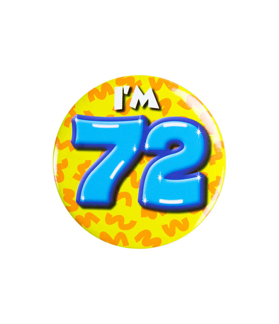 Je suis 72 Bouton 72 ans 5.5cm
