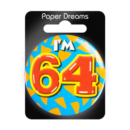 Je suis 64 Bouton 64 ans 5.5cm