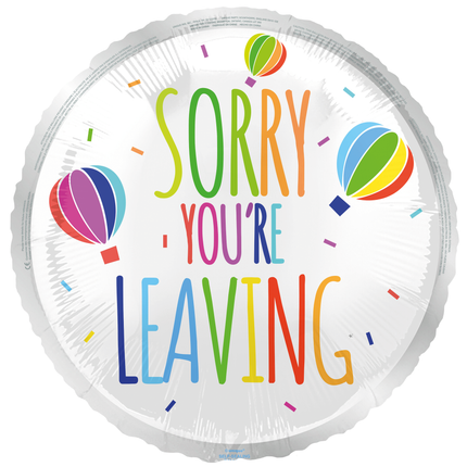 Ballon à l'hélium coloré Sorry You're Leaving 45cm