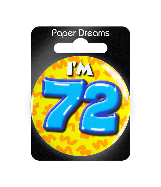 Je suis 72 Bouton 72 ans 5.5cm