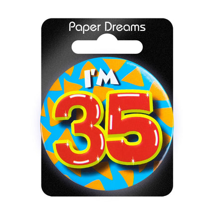 I'm 35 Button 35 Jaar 5,5cm van Paper Dreams koop je bij Partywinkel